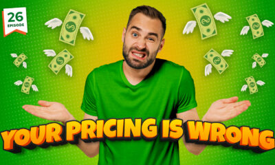 Why The Pricing You Use For Your Landscaping Company is Wrong – (Episode 26)
