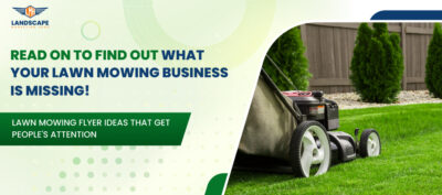 Lawn Mowing Flyer Ideas That Get People’s Attention