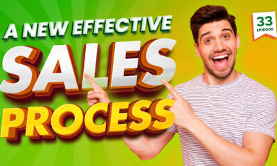 How to Create an Effective Sales Process That Closes Your Ideal Customers – (Episode 33)